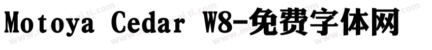 Motoya Cedar W8字体转换